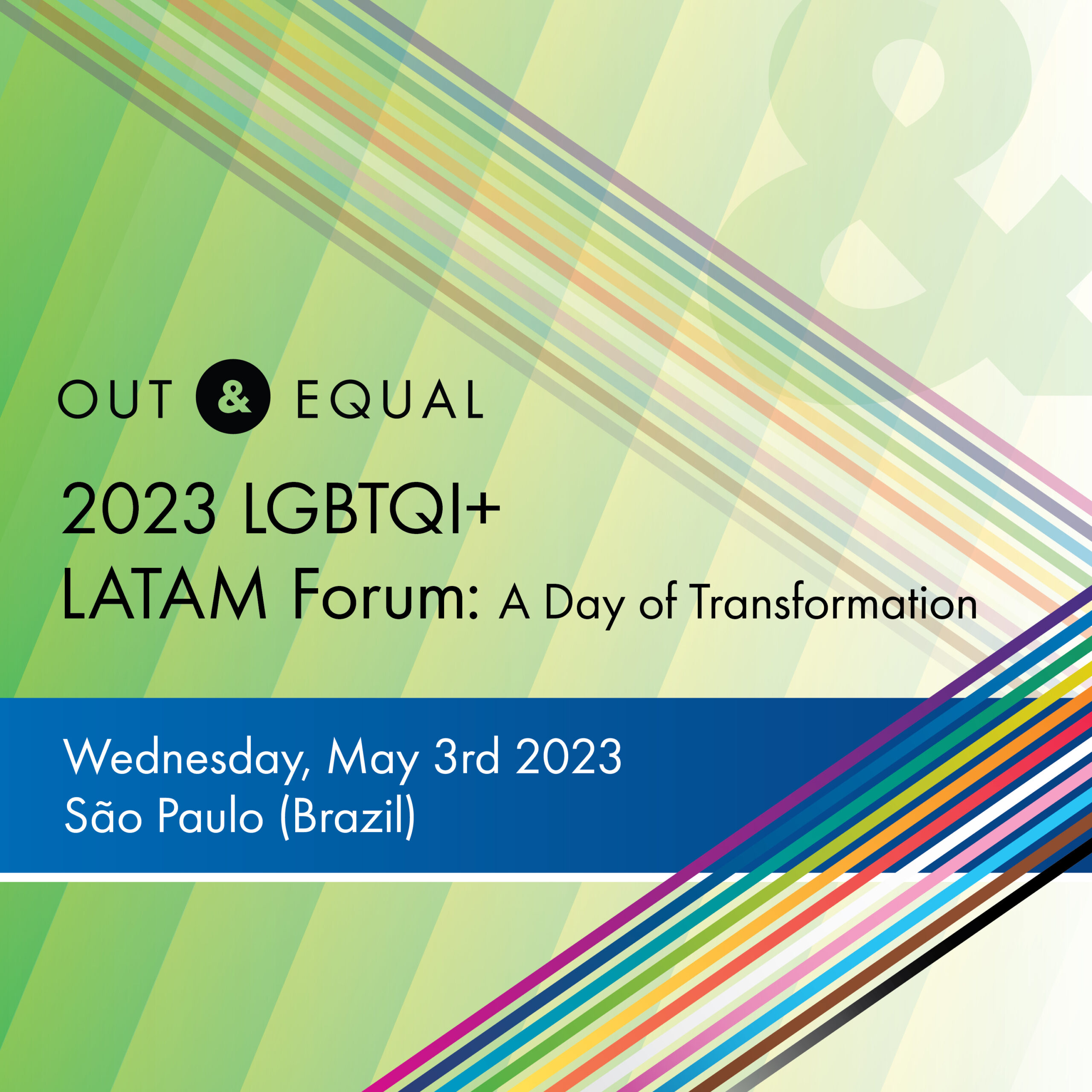 2023 LGBTQI+ LATAM Forum A Day of Transformation The Out & Equal